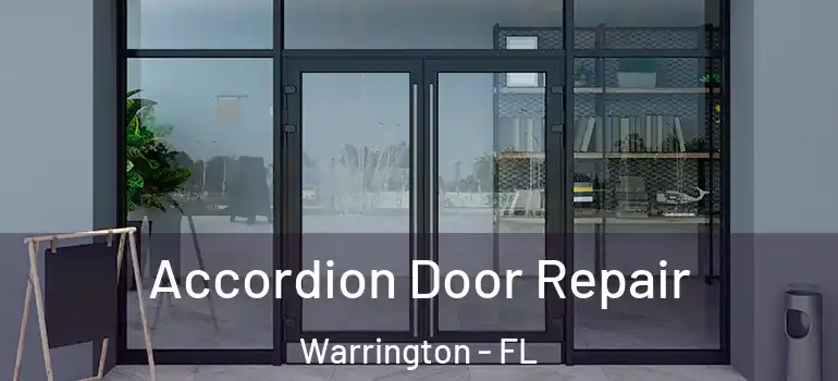  Accordion Door Repair Warrington - FL
