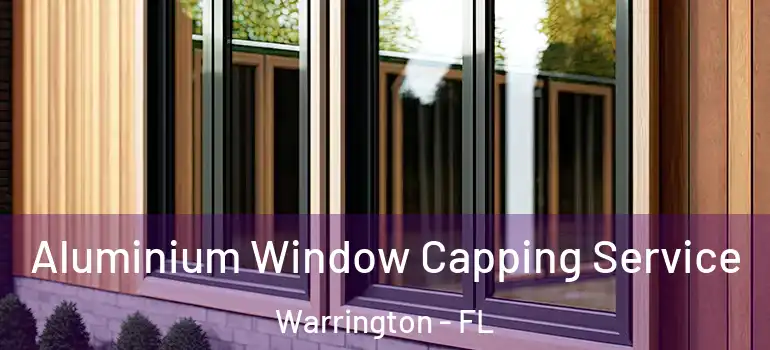  Aluminium Window Capping Service Warrington - FL