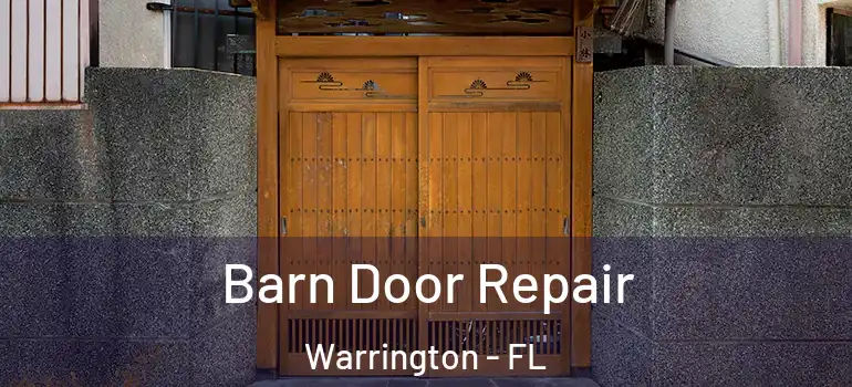  Barn Door Repair Warrington - FL