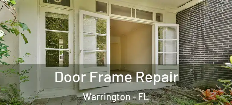  Door Frame Repair Warrington - FL