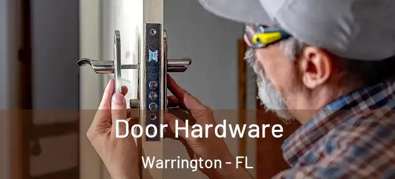  Door Hardware Warrington - FL