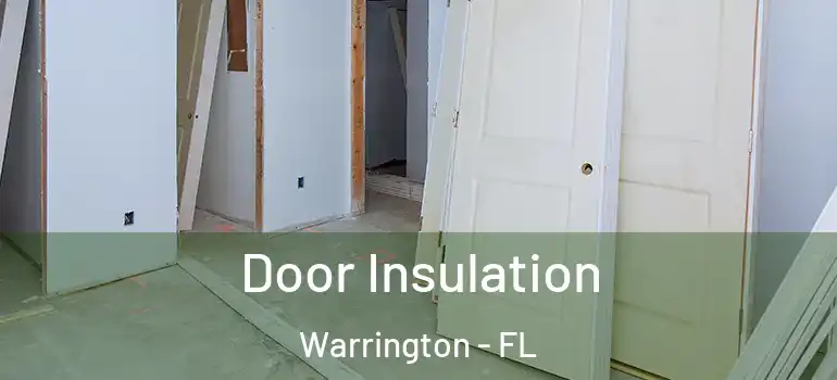  Door Insulation Warrington - FL