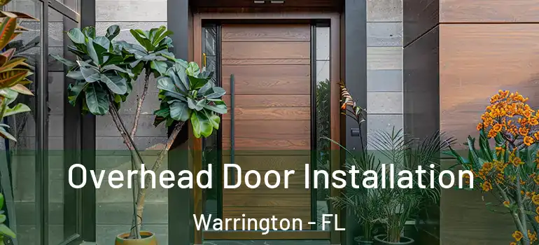  Overhead Door Installation Warrington - FL