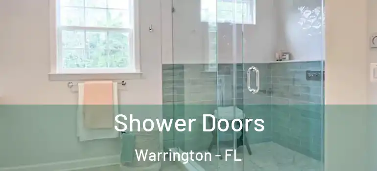  Shower Doors Warrington - FL