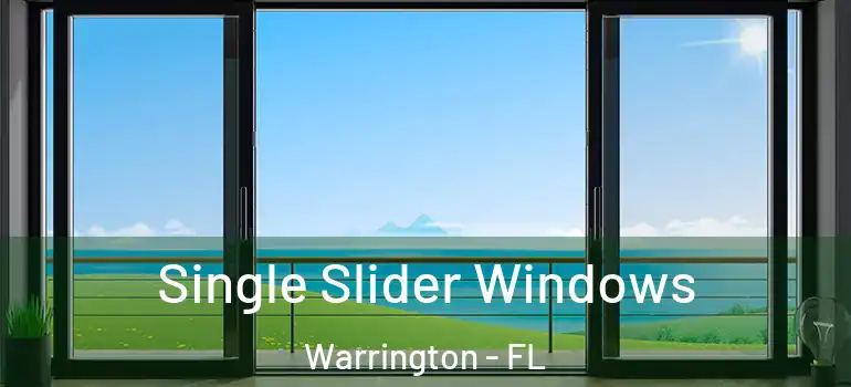  Single Slider Windows Warrington - FL