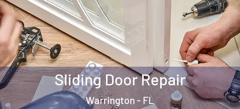  Sliding Door Repair Warrington - FL
